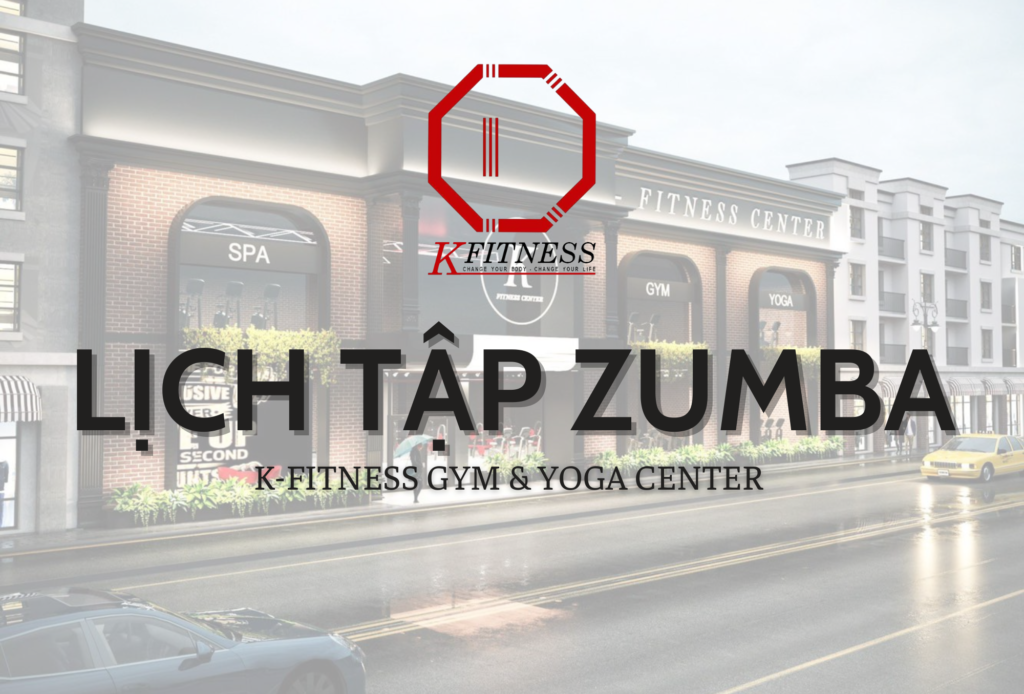 LỊCH TẬP ZUMBA